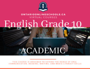 OntarioOnlineSchools.ca English, Grade 10 Academic Course