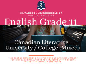 English, Grade 11 Canadian Literature, University / College (Mixed)
