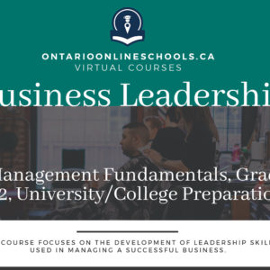 Business Leadership: Management Fundamentals, Grade 12, University/College Preparation