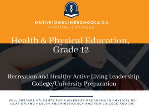 Grade 12, Health and Physical Education. Recreation and Healthy Active Living Leadership. University/College Preparation, PLF4M