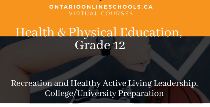 Grade 12, Health and Physical Education. Recreation and Healthy Active Living Leadership. University/College Preparation, PLF4M