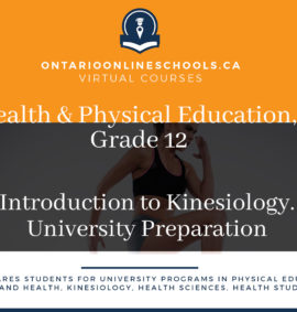 Grade 12, Health and Physical Education. Introduction to Kinesiology. University Preparation, PSK4U