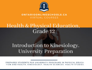 Grade 12, Health and Physical Education. Introduction to Kinesiology. University Preparation, PSK4U