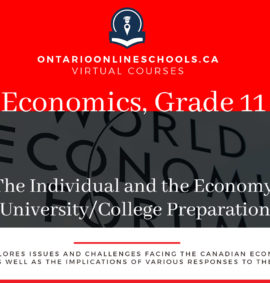 Grade 11, Canadian and World Issues. The Individual and the Economy. University/College Preparation, CIE3M