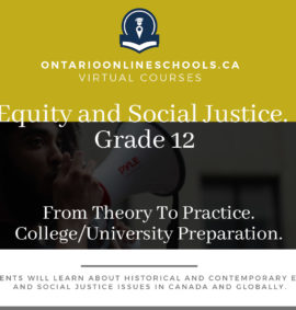 Grade 12, Social Studies and the Humanities. Equity and Social Justice: From Theory To Practice. University/College Preparation, HSE4M