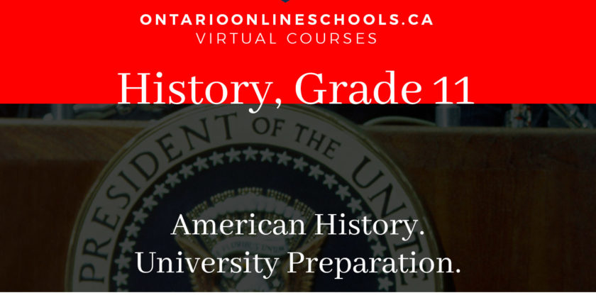 Grade 11, Canadian and World Issues. American History. University Preparation, CHA3U