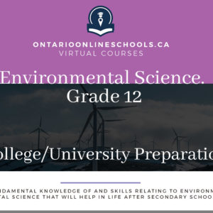 Grade 11, Science. Environmental Science. University/College Preparation, SVN3M