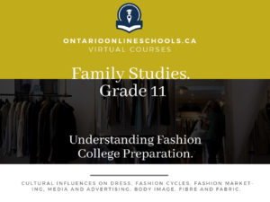 Grade 11, Social Studies and the Humanities. Understanding Fashion. College Preparation, HNC3C