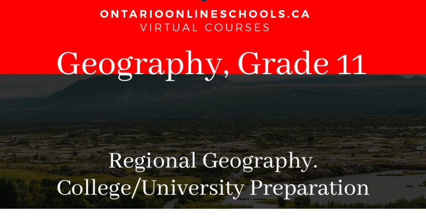 Grade 11, Canadian and World Issues. Regional Geography. University/College Preparation, CGB3M