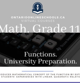 Grade 11, Mathematics. Mathematics, Functions. University Preparation, MCR3U
