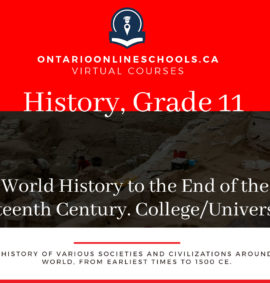 Grade 11, Canadian and World Issues. World History to the End of the Fifteenth Century. University/College Preparation, CHW3M