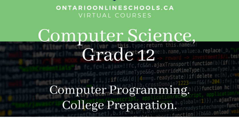 Grade 12, Computer Science. Computer Programming. College Preparation, ICS4C