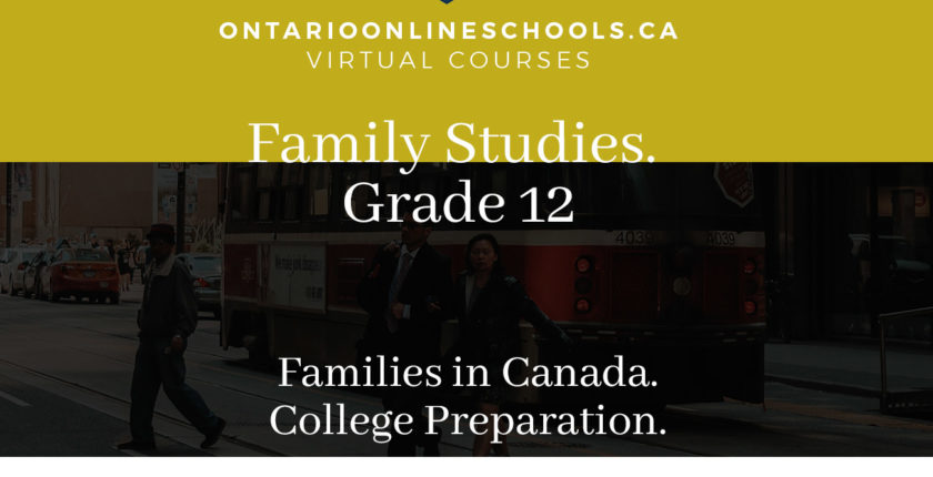 Grade 12, Social Studies and the Humanities. Families in Canada. College Preparation, HHS4C