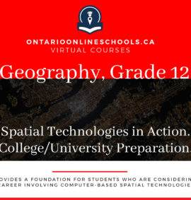 Grade 12, Canadian and World Issues. Spatial Technologies in Action. University/College Preparation, CGO4M