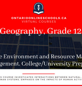 Grade 12, Canadian and World Issues. The Environment and Resource Management. University/College Preparation, CGR4M