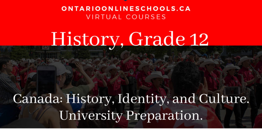 Grade 12, Canadian and World Issues. Canada: History, Identity, and Culture. University Preparation, CHI4U