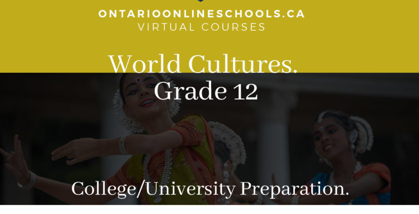 Grade 12, Social Studies and the Humanities. World Cultures. University/College Preparation, HSC4M