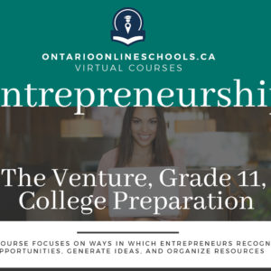 Entrepreneurship: The Venture, Grade 11, College Preparation