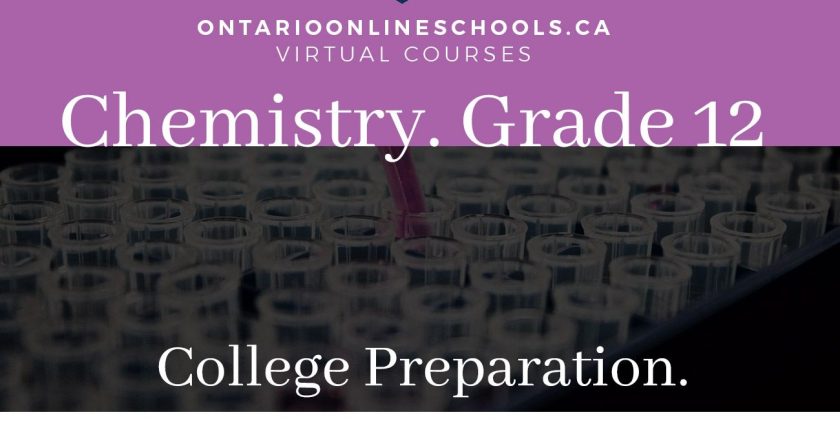 Grade 12, Science. Chemistry. College Preparation, SCH4C