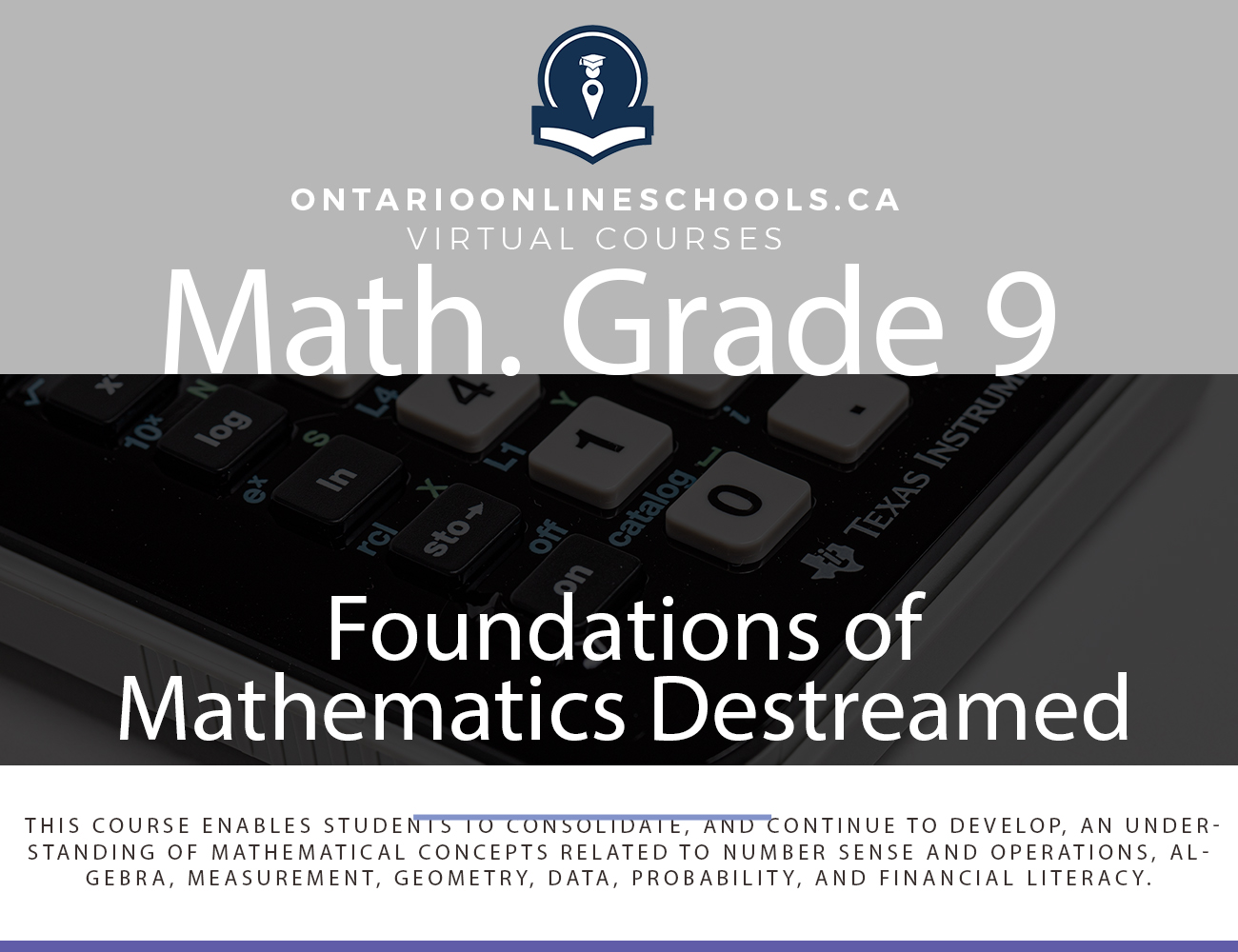 Grade 9, Math. De-streamed. MTH1W