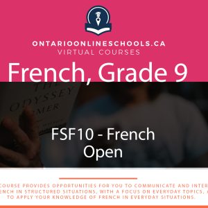 Grade 9, French. Open. FSF1O.