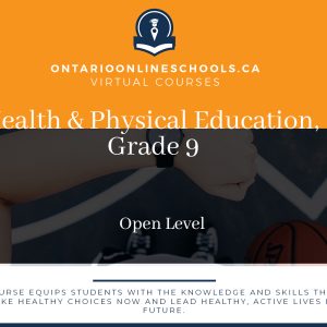 Grade 9, Health and Physical Education. Open. PPL1O.