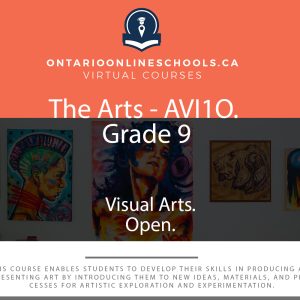 Grade 9, Visual Art. Open. AVI1O